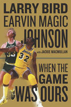 Couverture du livre « When the Game Was Ours » de Macmullan Jackie aux éditions Houghton Mifflin Harcourt
