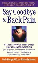 Couverture du livre « Say Goodbye to Back Pain » de Hiesiger Emile aux éditions Pocket Books