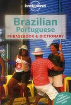 Couverture du livre « Brazilian portuguese phrasebook & dictionary (5e édition) » de  aux éditions Lonely Planet France