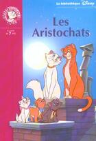 Couverture du livre « Les Aristochats » de Disney aux éditions Le Livre De Poche Jeunesse