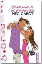 Couverture du livre « Beaux mecs et sac d'embrouilles » de Meg Cabot aux éditions Hachette Romans