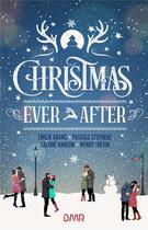 Couverture du livre « Christmas ever after » de Pascale Stephens et Wendy Thevin et Salome Hanson et Emilia Adams aux éditions Hlab