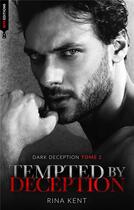 Couverture du livre « Dark deception Tome 2 : tempted by deception » de Rina Kent aux éditions Hlab