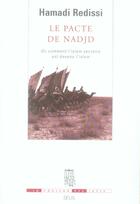 Couverture du livre « Le pacte de Nadjd ou comment l'islam sectaire est devenu l'islam » de Hamadi Redissi aux éditions Seuil