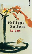 Couverture du livre « Le parc » de Philippe Sollers aux éditions Seuil