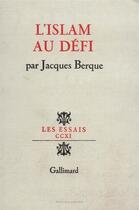 Couverture du livre « L'islam au defi » de Jacques Berque aux éditions Gallimard