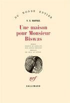 Couverture du livre « Une maison pour monsieur biswas » de Vidiadhar Surajprasad Naipaul aux éditions Gallimard