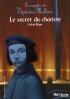 Couverture du livre « Le secret du choriste » de Sylvie Brien aux éditions Gallimard-jeunesse