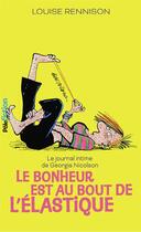 Couverture du livre « Le journal intime de Georgia Nicolson Tome 2 : le bonheur est au bout de l'élastique » de Louise Rennison aux éditions Gallimard-jeunesse