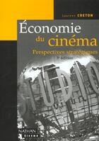 Couverture du livre « Economie Du Cinema ; 3 Edition » de Creton aux éditions Nathan