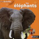 Couverture du livre « Les éléphants » de Henri Fellner et Delphine Grinberg aux éditions Nathan