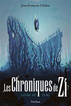 Couverture du livre « Les chroniques de Zi : Turi » de Chabas Jean-François aux éditions Nathan