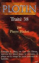 Couverture du livre « Traité 38 » de Hadot P aux éditions Cerf