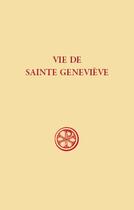 Couverture du livre « Vie de sainte Geneviève » de Anonyme aux éditions Cerf