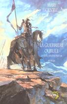 Couverture du livre « La guerriere oubliee » de Mary Gentle aux éditions Denoel