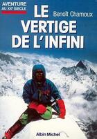 Couverture du livre « Le vertige de l'infini » de Benoit Chamoux aux éditions Albin Michel