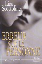 Couverture du livre « ERREUR SUR LA PERSONNE » de Lisa Scottoline aux éditions Grasset