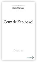 Couverture du livre « Ceux de Ker-Askol » de Hervé Jaouen aux éditions Presses De La Cite