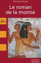 Couverture du livre « Roman de la momie (le) » de Theophile Gautier aux éditions J'ai Lu