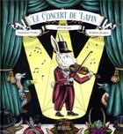 Couverture du livre « Le concert de lapin » de Delphine Jacquot et Emmanuel Tredez aux éditions Didier Jeunesse