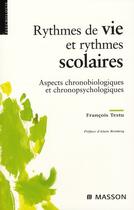 Couverture du livre « Rythmes de vie et rythmes scolaires » de Testu-F aux éditions Elsevier-masson