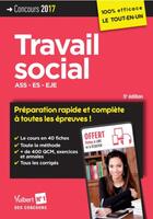 Couverture du livre « Travail social ; ASS, ES, EJE ; préparation rapide et complète à toutes les épreuves !(concours 2017) » de Olivier Sorel et Marion Gauthier et Laure Parelle aux éditions Vuibert