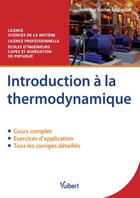 Couverture du livre « Introduction à la thermodynamique » de Jean-Luc Godet-Lartigaud aux éditions De Boeck Superieur