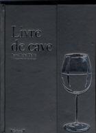 Couverture du livre « Livre de cave » de Jean Deluc aux éditions Grund