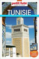 Couverture du livre « Tunisie » de Collectif Petit Fute aux éditions Le Petit Fute