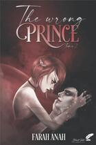 Couverture du livre « The wrong prince Tome 2 » de Anah Farah aux éditions Black Ink