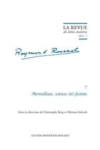 Couverture du livre « La revue des lettres modernes 2022 - 7 - merveilleux, sciences (et) fictions » de  aux éditions Classiques Garnier