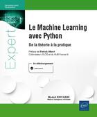 Couverture du livre « Le Machine Learning avec Python : de la théorie à la pratique » de Madjid Khichane aux éditions Eni