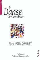 Couverture du livre « La Danse Sur Le Volcan » de Vieux-Chauvet M aux éditions Maisonneuve Larose