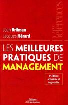 Couverture du livre « Les meilleures pratiques de management » de Brilman/Herard aux éditions Organisation