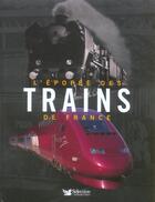 Couverture du livre « L'epopee des trains en france » de  aux éditions Selection Du Reader's Digest