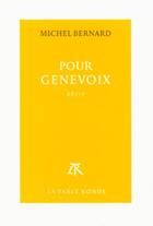 Couverture du livre « Pour Genevoix » de Bernard Michel aux éditions Table Ronde