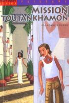 Couverture du livre « Mission Toutankhamon » de Marcelino Truong et Claudine Roland aux éditions Milan