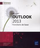 Couverture du livre « Outlook 2013 ; fonctions de base » de  aux éditions Eni