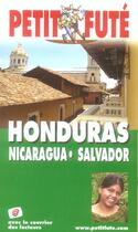 Couverture du livre « Honduras, Nicaragua, Salvador (édition 2005) » de Collectif Petit Fute aux éditions Le Petit Fute