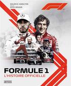 Couverture du livre « Formule 1 ; l'histoire officielle » de Hamilton Maurice aux éditions Amphora