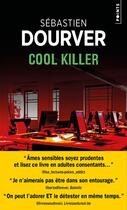 Couverture du livre « Cool killer » de Sebastien Dourver aux éditions Points