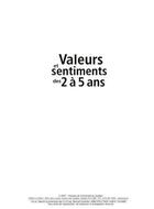 Couverture du livre « Valeurs et sentiments des 2 à 5 ans » de Michael Schleifer aux éditions Pu De Quebec