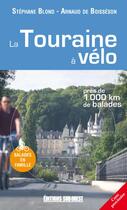 Couverture du livre « La Touraine à vélo » de Stephane Blond aux éditions Sud Ouest Editions