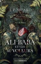 Couverture du livre « Ali Baba et les 40 voleurs » de Louis-Pier Sicard aux éditions Contre-dires