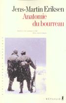 Couverture du livre « Anatomie du bourreau » de Jens-Martin Eriksen aux éditions Metailie