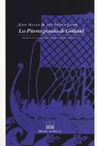 Couverture du livre « Les pierres gravées » de Erik Nylen et Jan Peder Lamm aux éditions Michel De Maule