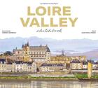 Couverture du livre « Loire valley sketchbook (new ed) /anglais (édition 2023) » de Fabrice Moireau aux éditions Thames & Hudson
