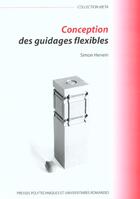 Couverture du livre « Conception guidages flexibles » de Henein aux éditions Ppur