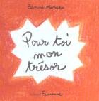 Couverture du livre « Pour toi mon trésor » de Edouard Manceau aux éditions Frimousse