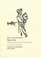 Couverture du livre « Sans visa : tout peut servir de motif et autres proses » de Rose Auslander aux éditions Heros Limite